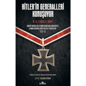 HITLERIN GENERALLERI KONUŞUYOR - H. B. LIDDEL HART