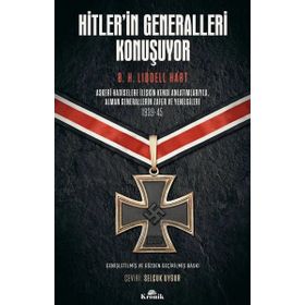 HITLERIN GENERALLERI KONUŞUYOR - H. B. LIDDEL HART