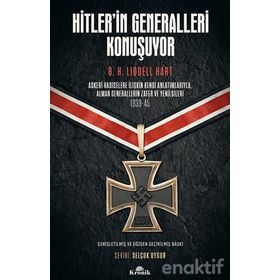 HITLERIN GENERALLERI KONUŞUYOR - H. B. LIDDEL HART