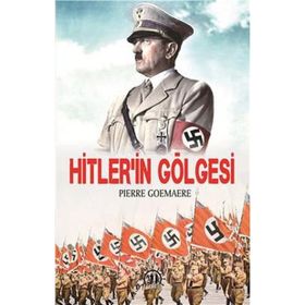 Hitlerin Gölgesi - Pierre Goemaere