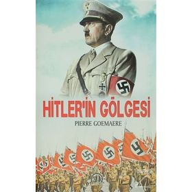 Hitlerin Gölgesi - Pierre Goemaere