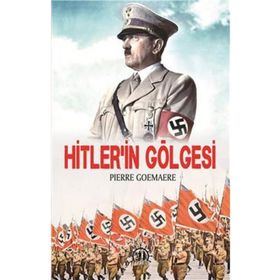 Hitlerin Gölgesi - Pierre Goemaere
