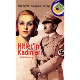 HITLER´IN KADINLARI ADOLF HITLER'IN AŞK HAYATI - LAN SAYER
