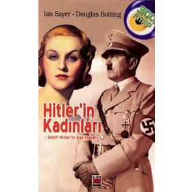 HITLER´IN KADINLARI ADOLF HITLER'IN AŞK HAYATI - LAN SAYER