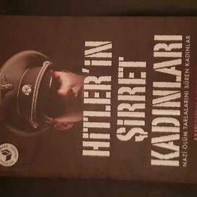 Hitler’in Şirret Kadınları - Wendy Lower