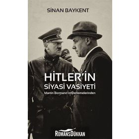 Hitler'in Siyasi Vasiyeti - Sinan Baykent