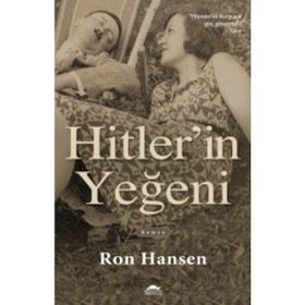 Hitler’in Yeğeni - Ron Hansen