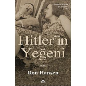 Hitler’in Yeğeni - Ron Hansen