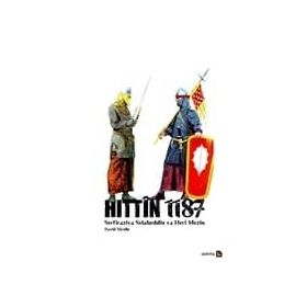 Hittin 1187 - Serfiraziya Heri Mezin ya Selaheddin - David Nicolle