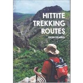 Hittite Trekking Routes - Ersin Demirel