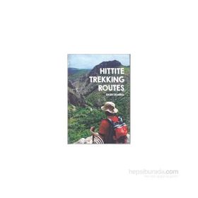 Hittite Trekking Routes - Ersin Demirel