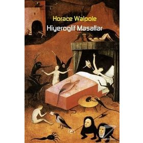 HIYEROGLIF MASALLAR - HORACE WALPOLE