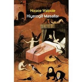 HIYEROGLIF MASALLAR - HORACE WALPOLE