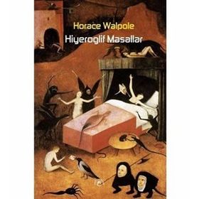 HIYEROGLIF MASALLAR - HORACE WALPOLE