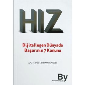 Hız Dijitalleşen Dünyada Başarının 7 Kanunu - Ajaz Ahmed