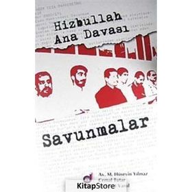 HIZBULLAH ANA DAVASI SAVUNMALAR - MEHMET VAROL;M. HÜSEYİN YILMAZ;CEMAL TUTAR