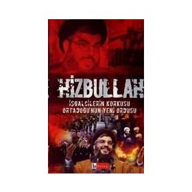 HIZBULLAH İŞGALCİLERİN KORKUSU ORTADOĞU´NUN YENI ORDUSU - HALIL ÇELİK, MEHMET ALI SOYDAN