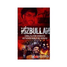 HIZBULLAH İŞGALCİLERİN KORKUSU ORTADOĞU´NUN YENI ORDUSU - HALIL ÇELİK, MEHMET ALI SOYDAN