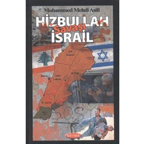 HIZBULLAH İSRAİL SAVAŞI - MUHAMMED MEHDI ASIFI
