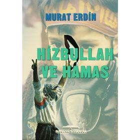 HIZBULLAH VE HAMAS - MURAT ERDIN