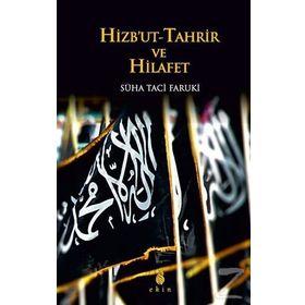 Hizbut Tahrir Ve Hilafet - Süha Taci Faruki