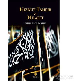 Hizbut Tahrir Ve Hilafet - Süha Taci Faruki