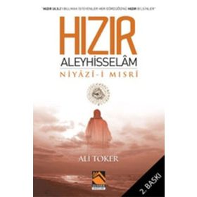 Hızır Aleyhisselam - Ali Toker