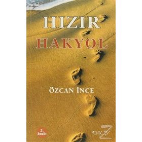 HIZIR - HAKYOL - ÖZCAN İNCE