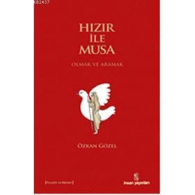 Hızır ile Musa - Özkan Gözel