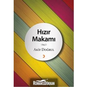 Hızır Makamı - Akif Doğrul