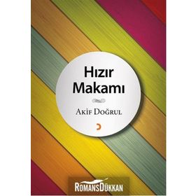 Hızır Makamı - Akif Doğrul