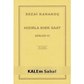 Hızırla Kırk Saat Şiirler 3 - Sezai Karakoç