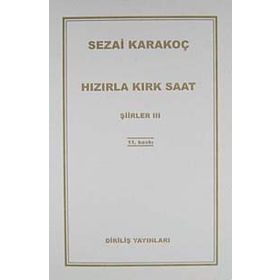 Hızırla Kırk Saat Şiirler 3 - Sezai Karakoç