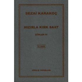 Hızırla Kırk Saat Şiirler 3 - Sezai Karakoç
