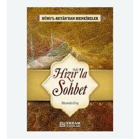Hızır'la Sohbet - Mustafa Eriş