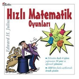 HIZLI MATEMATIK OYUNLARI - EDWARD H. JULIUS