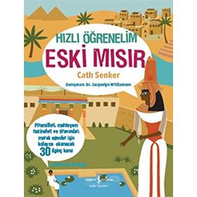 Hızlı Öğrenelim Eski Mısır - Cath Senker