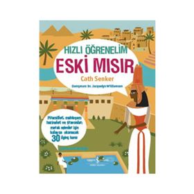 Hızlı Öğrenelim Eski Mısır - Cath Senker