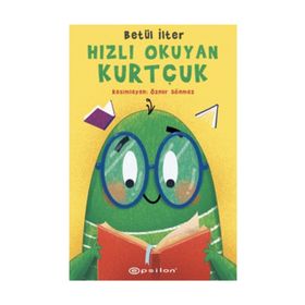 Hızlı Okuyan Kurtçuk - Betül İlter