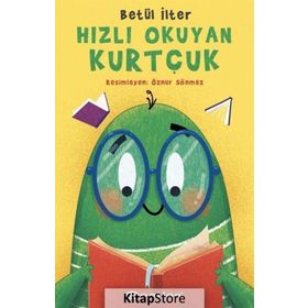 Hızlı Okuyan Kurtçuk - Betül İlter