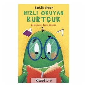 Hızlı Okuyan Kurtçuk - Betül İlter