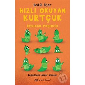 Hızlı Okuyan Kurtçuk - Etkinlik Peşinde - Betül İlter - Epsilon Yayınları