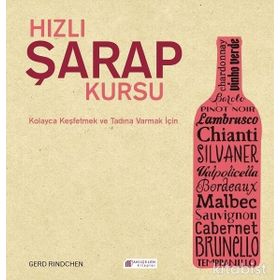 Hızlı Şarap Kursu - Gerd Rindchen