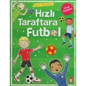 HIZLI TARAFTARA FUTBOL - GENEL