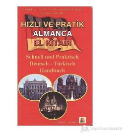 Hızlı Ve Pratik Almanca El Kitabı - Kolektif