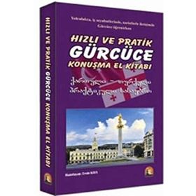 HIZLI VE PRATIK GÜRCÜCE KONUŞMA EL KITABI - ERSIN KAYA