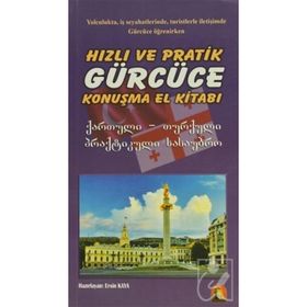 HIZLI VE PRATIK GÜRCÜCE KONUŞMA EL KITABI - ERSIN KAYA