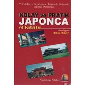 HIZLI VE PRATIK JAPONCA EL KİTABI - HALUK ORBAY