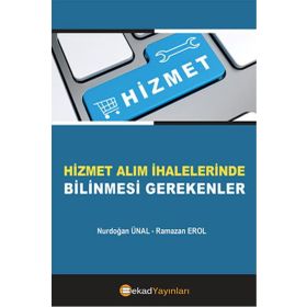 Hizmet Alım İhalelerinde Bilinmesi Gerekenler - BEKAD Yayınları