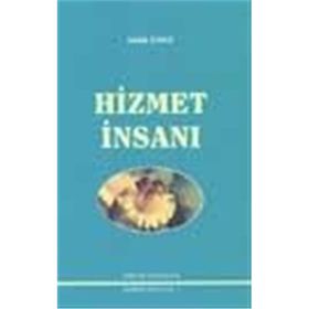 HIZMET İNSANI - SADIK DANA